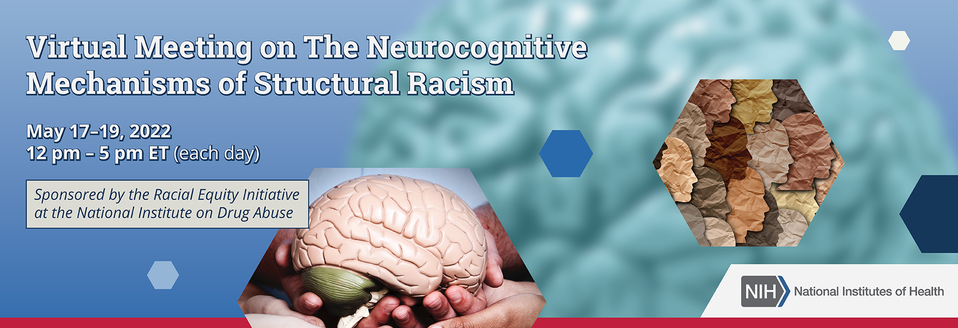 NIH - Neurocognitive Mechanisms of Structural Racism’ Virtual Meeting