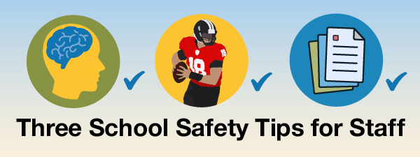 Three School Safety Tips for Staff
